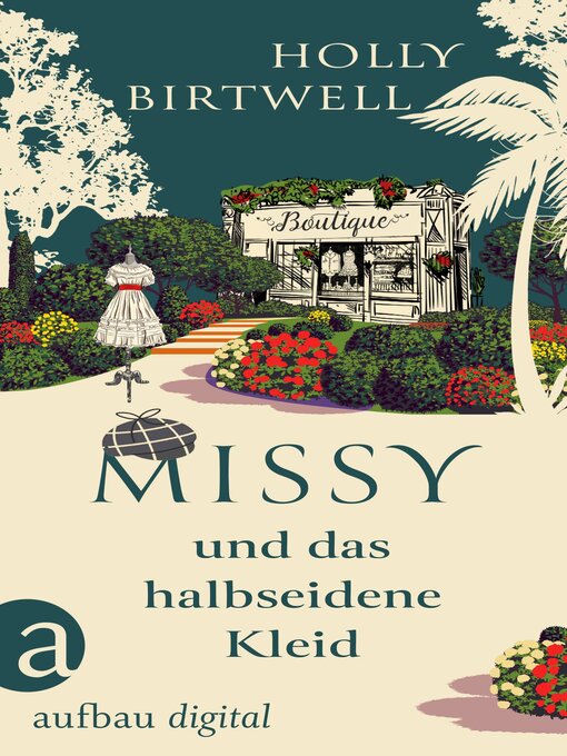 Title details for Missy und das halbseidene Kleid by Holly Birtwell - Available